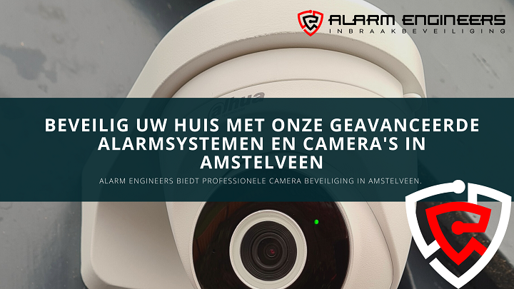 Camera beveiliging installatie Amstelveen